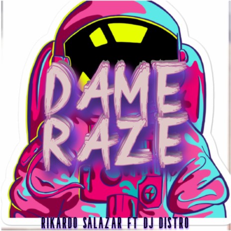 Dame Raze | Boomplay Music