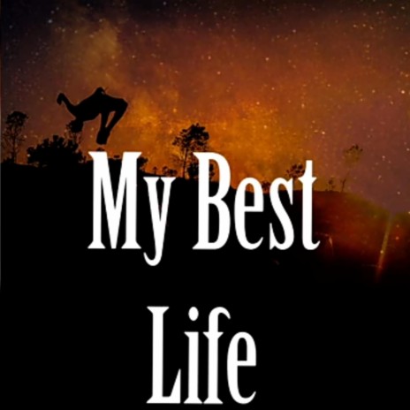 My Best Life (Original Mix) | Boomplay Music