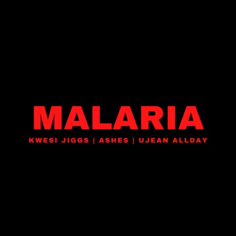 Brian Mill Presents: Malaria (An Awareness Soundtrack, Co-starring Ujean AllDay) | Boomplay Music