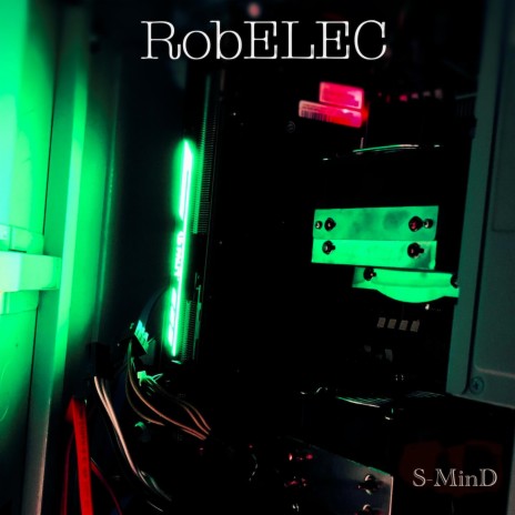 RobELEC | Boomplay Music