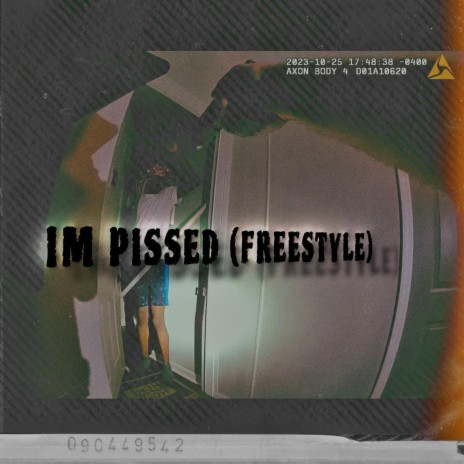 Im pissed | Boomplay Music