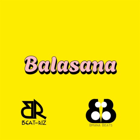 Balasana ft. Bmana Beats | Boomplay Music