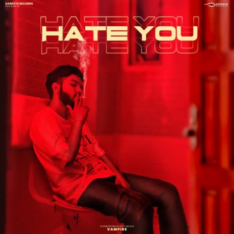 Hate You | Boomplay Music