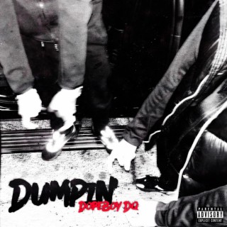 Dumpin' lyrics | Boomplay Music