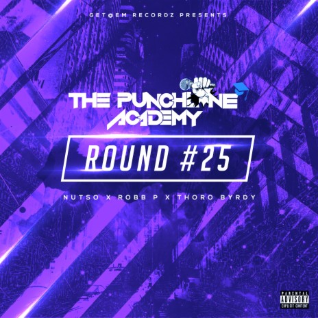 Round #25 ft. Nutso, Robb P & Thoro Byrdy | Boomplay Music