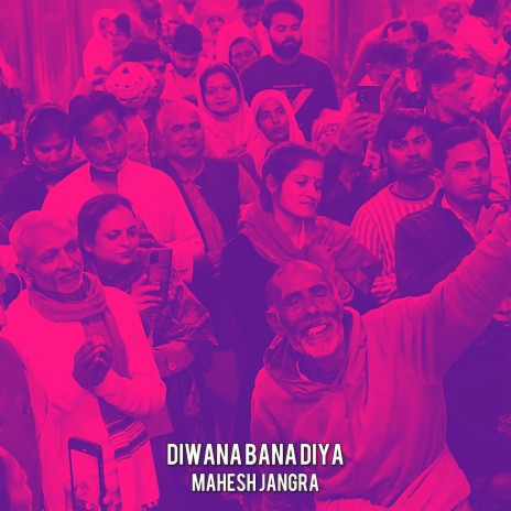 Diwana Bana Diya | Boomplay Music