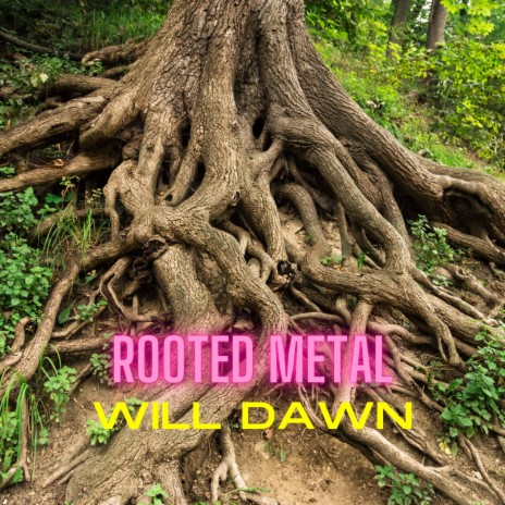 Rooted Metal | Boomplay Music