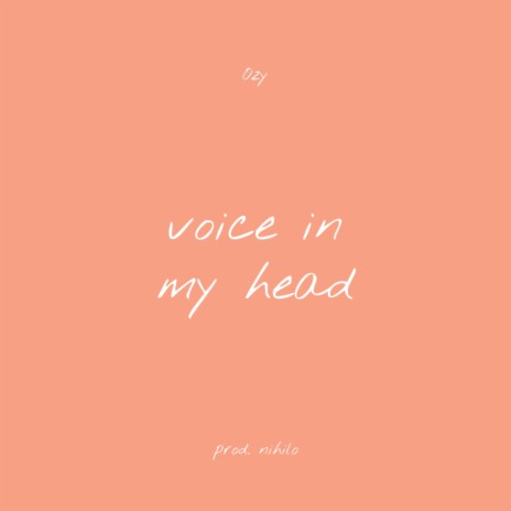 Voice in my head | Boomplay Music