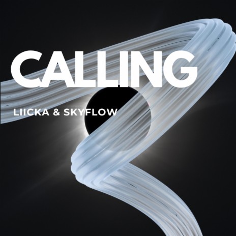 Calling ft. Skyflow | Boomplay Music