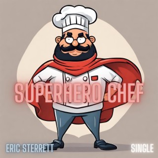 Superhero Chef