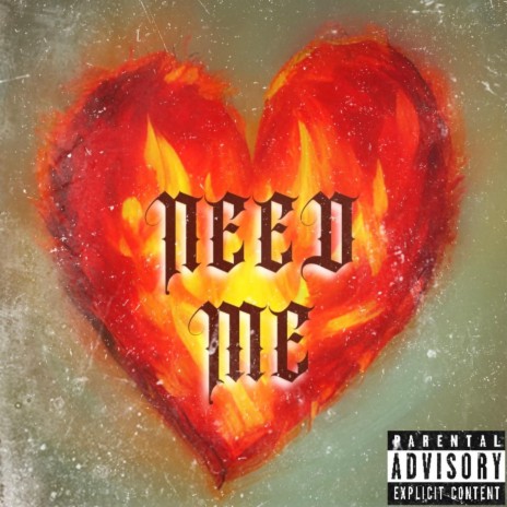 Need Me | Boomplay Music