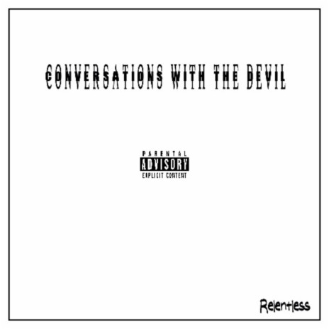 Conversations With The Devil ft. Lil_dev | Boomplay Music