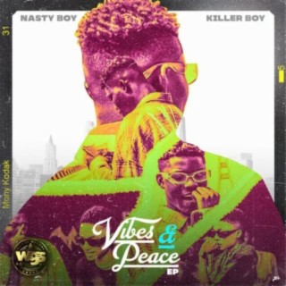 Vibes & Peace (Ep)