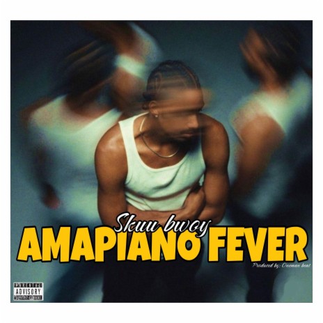 Amapiano fever | Boomplay Music