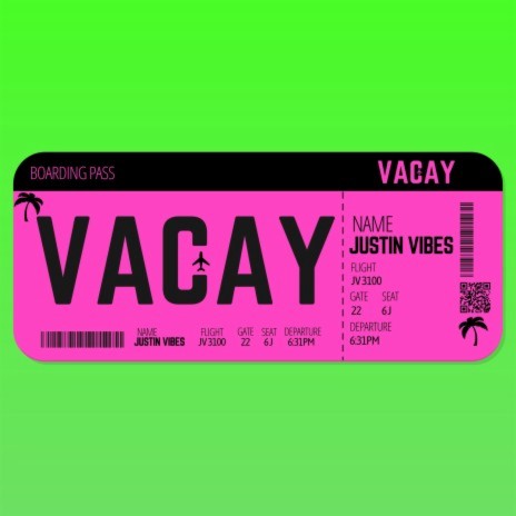 Vacay | Boomplay Music