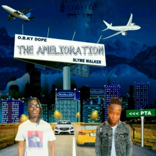 The Amelioration