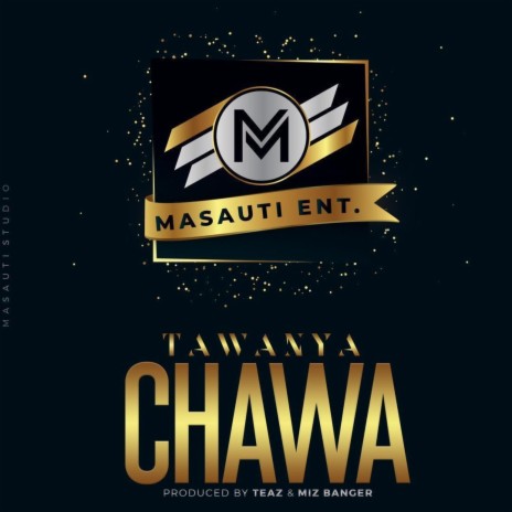 Tawanya Chawa | Boomplay Music