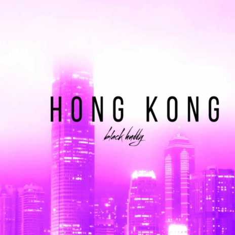 Hong Kong | Boomplay Music