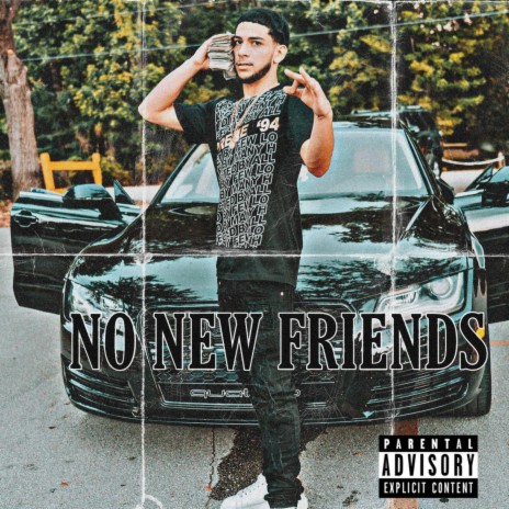 No new friends | Boomplay Music