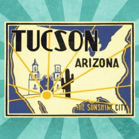 Tucson Arizona | Boomplay Music