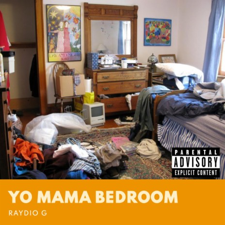 Yo Mama Bedroom