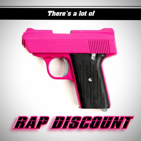 Lotta of Discount Rap