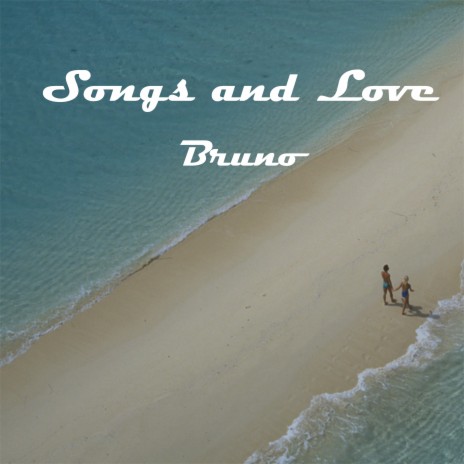 Songs and Love | Boomplay Music