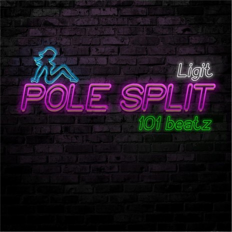 Pole Split | Boomplay Music