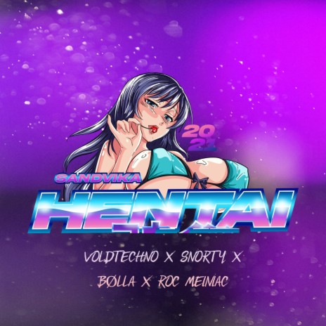 Hentai 2021 - Sandvika | Boomplay Music