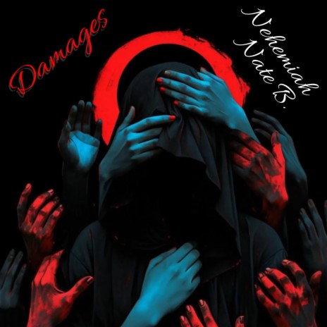 Damages ft. Nate B. | Boomplay Music