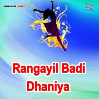 Rangayil Badi Dhaniya