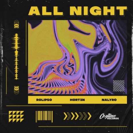 All Night ft. HORT3N & NALYRO | Boomplay Music