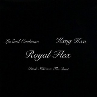 Royal Flex (feat. Kxng Kxv)