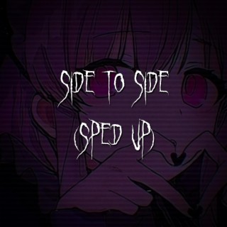 side to side (sped up)