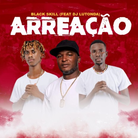 Arreação ft. Dj Lutonda | Boomplay Music