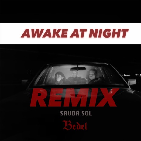 Awake At Night (Slap House Remix) ft. Sauda Sol | Boomplay Music