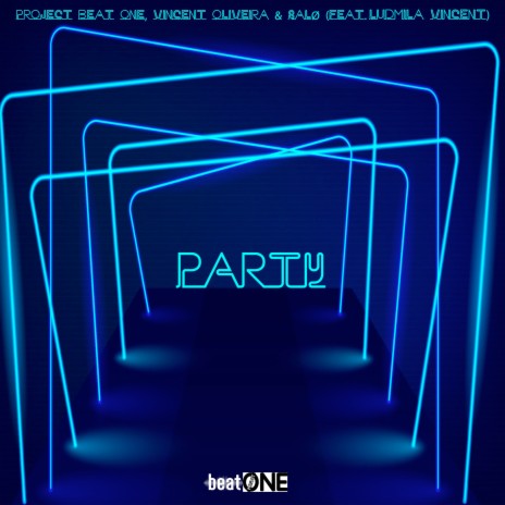 Party ft. Vincent Oliveira, SALØ & Ludmila Vincent | Boomplay Music
