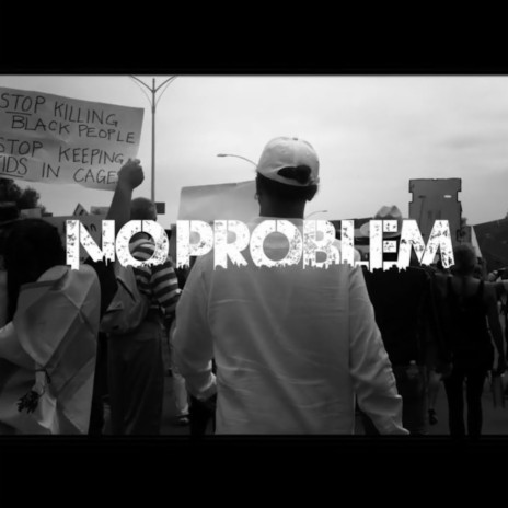 No Problem | Boomplay Music