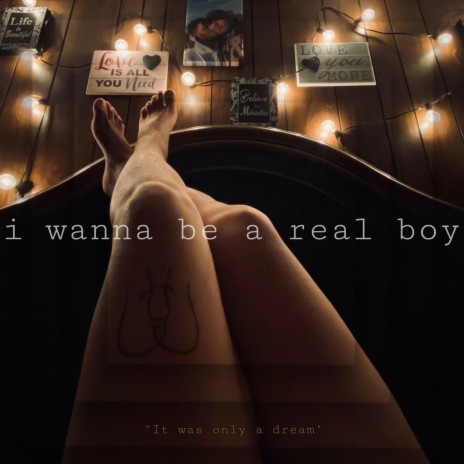 i wanna be a real boy | Boomplay Music