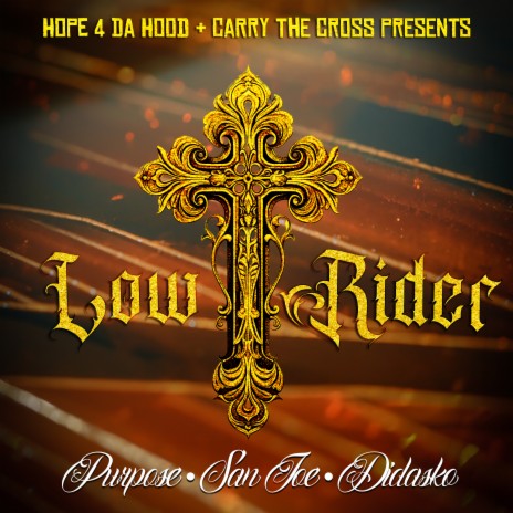 Lowrider ft. San Joe & Didasko | Boomplay Music