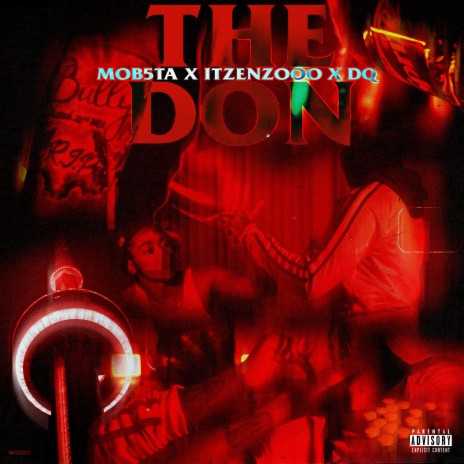 The Don ft. Mob5ta & ItzEnzooo | Boomplay Music