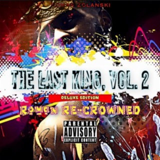 The Last King, Vol. 2 (Deluxe Edition) [Roman Recrowned]