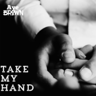 Take My Hand