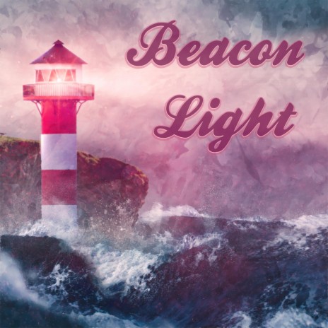 Beacon Light | Boomplay Music