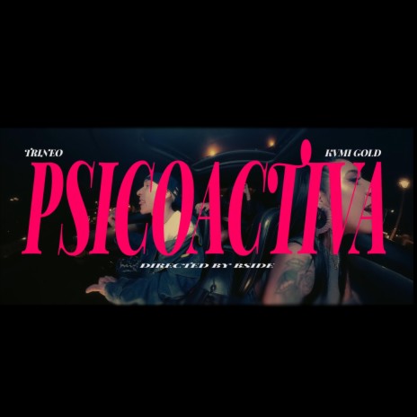 PSICOACTIVA ft. Kvmi Gold | Boomplay Music