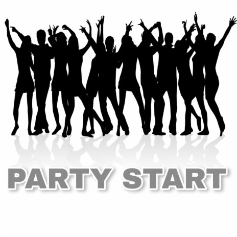 PARTY START | Boomplay Music