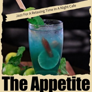 Jazz for a Relaxing Time in a Night Cafe