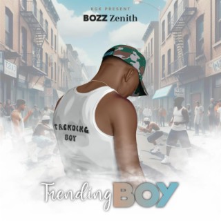 Trending Boy lyrics | Boomplay Music
