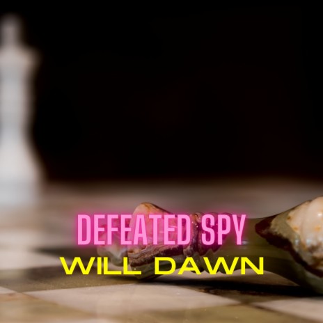 Defeated Spy