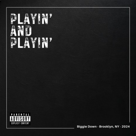 Playin' And Playin' ft. J.R. Glock & Mya Lion | Boomplay Music